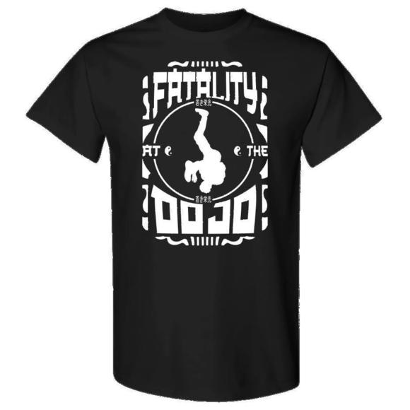 Other - Fatality At The Dojo Shirt